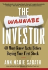 The Wannabe Investor: 40 Must-Know Facts Before Buying Your First Stock Cover Image