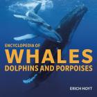 Encyclopedia of Whales, Dolphins and Porpoises Cover Image