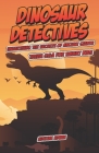 Dinosaur Detectives Unearthing the Secrets of Ancient Giants Trivia Q&A for Smart Kids: This book contains Awesome Trivia Questions and Answers for Sm Cover Image