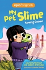 Saving Cosmo (My Pet Slime #3) By Courtney Sheinmel, Colleen AF Venable, Renée Kurilla (Illustrator) Cover Image
