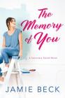The Memory of You By Jamie Beck Cover Image