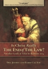 Is Christ Really the End of the Law?: Another Look at Telos in Romans 10:4 By Jeff Seif, Barri Seif Cover Image
