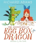 The Adventures of Egg Box Dragon By Richard Adams, Alex T. Smith (Illustrator) Cover Image