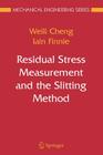 Residual Stress Measurement and the Slitting Method (Mechanical Engineering) Cover Image