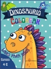 Dinosaurio Colorear Libro para niños edades 4 - 8: Dinosaurios Páginas para Colorear para Niños y Niñas Edad 4-8, 20 Ilustraciones Impresionantes (Spa By Carol Childson Cover Image