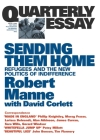 Sending Them Home: Refugees and the New Politics of Indifference; Quarterly Essay 13 Cover Image
