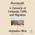 Rivermouth: A Chronicle of Language, Faith, and Migration Cover Image