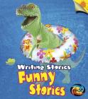Funny Stories (Writing Stories) By Anita Ganeri Cover Image