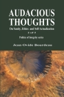 Audacious Thoughts: On Sanity, Ethics, and Self-Actualization Cover Image
