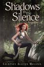 Shadows in the Silence (Angelfire #3) By Courtney Allison Moulton Cover Image