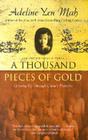 A Thousand Pieces of Gold: Growing Up Through China's Proverbs By Adeline Yen Mah Cover Image