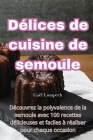 Délices de cuisine de semoule By Gaël Lompech Cover Image