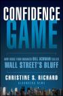Confidence Game: How Hedge Fund Manager Bill Ackman Called Wall Street's Bluff (Bloomberg #146) Cover Image