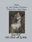 Ophelia by John William Waterhouse Counted Cross Stitch Pattern: Large Print Color and Symbols Chart By Paper Moon Media Cover Image