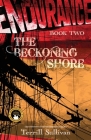 Endurance: The Beckoning Shore: Tales from the Heroic Age of Exploration Cover Image