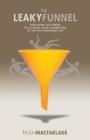 The Leaky Funnel: Earn more customers by aligning Sales and Marketing to the way businesses buy Cover Image