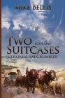 Two Suitcases: Colonialism Crumbles Cover Image