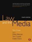 Law and the Media By Tom Crone, Tom Cassels (Editor), Estelle Overs (Editor) Cover Image