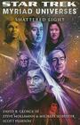 Star Trek: Myriad Universes #3: Shattered Light (Star Trek ) By David R. George III, Steve Mollmann, Michael Schuster, Scott Pearson Cover Image