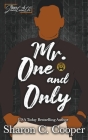 Mr. One and Only By Sharon C. Cooper Cover Image