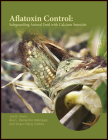 Aflatoxin Control By Joe B. Dixon, Ana L. Barrientos Velázquez, Youjun Deng (Editor) Cover Image