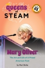 Mary Oliver: The Art and Life of a Prized American Poet By Mari Bolte Cover Image