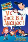 My Weirder School #10: Mr. Jack Is a Maniac! By Dan Gutman, Jim Paillot (Illustrator) Cover Image