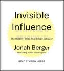 Invisible Influence: The Hidden Forces that Shape Behavior Cover Image