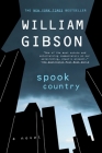 Spook Country (Blue Ant #2) By William Gibson Cover Image