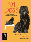 101 Dogs: An Illustrated Compendium of Canines By Nicola Jane Swinney, Romy Blümel (Illustrator) Cover Image