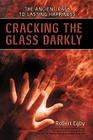 Cracking the Glass Darkly By Robert Egby Cover Image