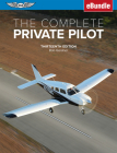 The Complete Private Pilot: (Ebundle) By Bob Gardner Cover Image