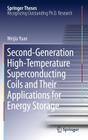 Second-Generation High-Temperature Superconducting Coils and Their Applications for Energy Storage (Springer Theses) By Weijia Yuan Cover Image