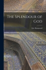 The Splendour of God By Eric Hammond Cover Image