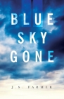 Blue Sky Gone By J. S. Farmer Cover Image