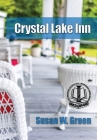 Crystal Lake Inn By Susan W. Green Cover Image