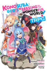 Konosuba: God's Blessing on This Wonderful World! TRPG By Kurone Mishima (By (artist)), Natsume Akatsuki, F.E.A.R. (Adapted by) Cover Image