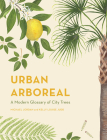 Urban Arboreal: A Modern Glossary of City Trees By Michael Jordan, Kelly Louise Judd (Illustrator) Cover Image