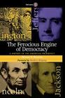 The Ferocious Engine of Democracy: A History of the American Presidency By Michael P. Riccards Cover Image