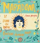 Maradona. Il libro che nessun bambino dovrebbe leggere. Cover Image