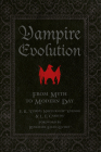 Vampire Evolution: From Myth to Modern Day By Corvis Nocturnum, L. E. Carruba Cover Image