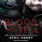 Blood Will Tell: A Point Last Seen Mystery By April Henry, Amy McFadden (Read by) Cover Image