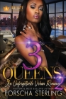 3 Queens 2: An Unforgettable Love Story By Porscha Sterling Cover Image