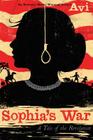 Sophia's War: A Tale of the Revolution By Avi Cover Image