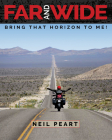 Far and Wide: Bring That Horizon to Me! By Neil Peart Cover Image