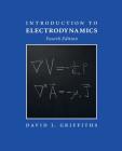 Introduction to Electrodynamics By David J. Griffiths Cover Image