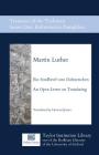 Ein Sendbrief Vom Dolmetschen - An Open Letter on Translating (Treasures of the Taylorian #1) By Martin Luther, Howard Jones (Translator), Henrike Lahnemann (Introduction by) Cover Image