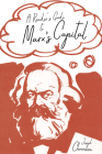 A Reader's Guide to Marx's Capital By Joseph Choonara Cover Image