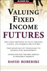Valuing Fxd Income Futrs (McGraw-Hill Library of Investment and Finance) By David Boberski Cover Image