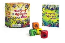 Everyday Adventure Dice: Shake Up Your Day (RP Minis) Cover Image